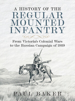 cover image of A History of the Regular Mounted Infantry